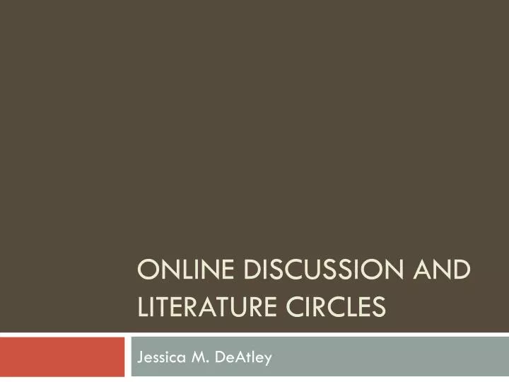 online discussion and literature circles