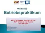 Workshop Betriebspraktikum - slide 1