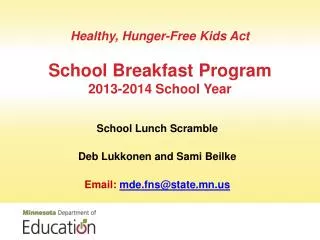 Healthy, Hunger-Free Kids Act School Breakfast Program 2013-2014 School Year