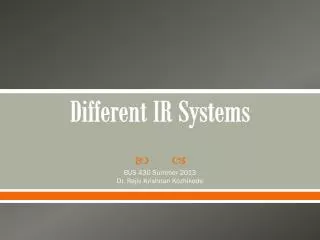 Different IR Systems