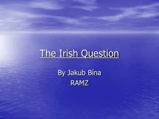 the irish question