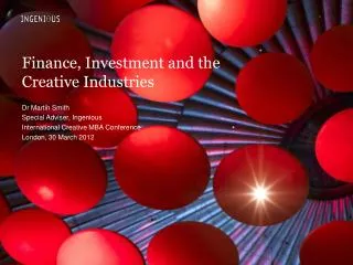 Finance, Investment and the Creative Industries