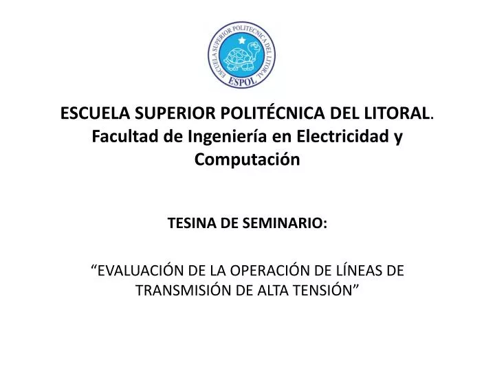 escuela superior polit cnica del litoral facultad de ingenier a en electricidad y computaci n