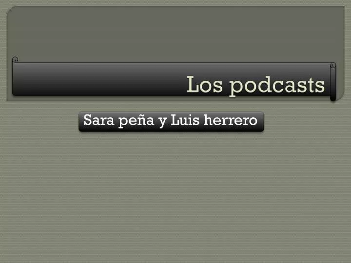 los podcasts