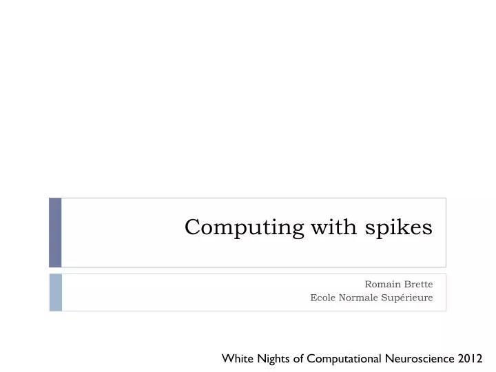 computing with spikes
