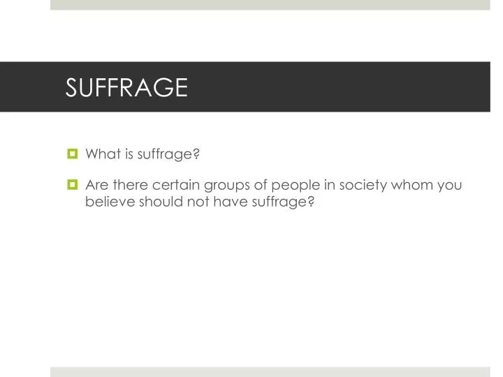 suffrage