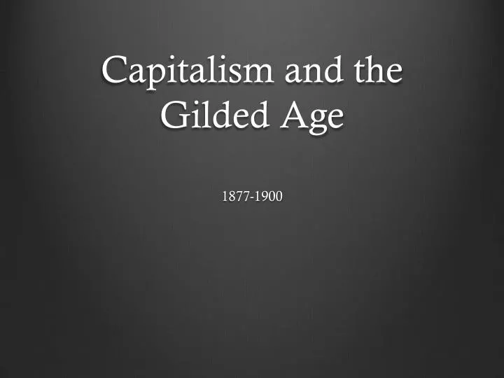 capitalism and the gilded age