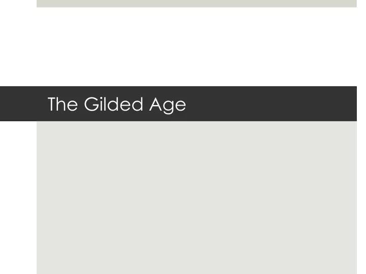 the gilded age