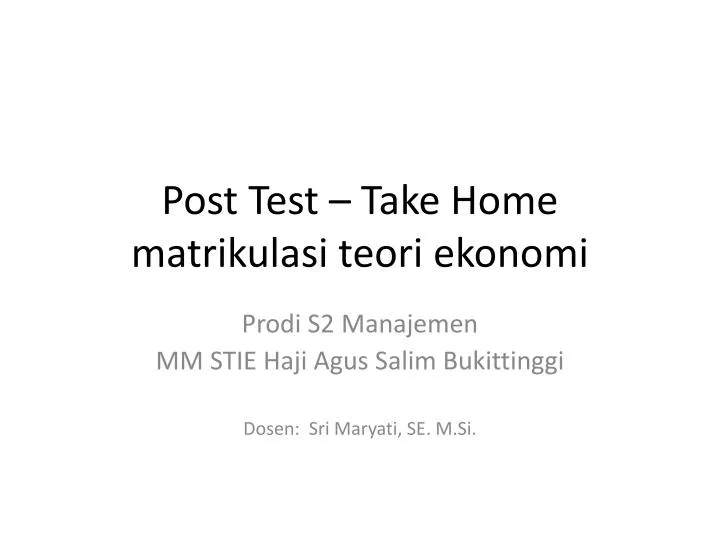 post test take home matrikulasi teori ekonomi
