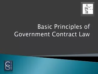 Basic Principles of Government Contract Law