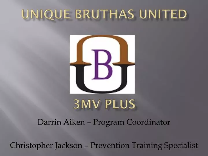 unique bruthas united 3mv plus