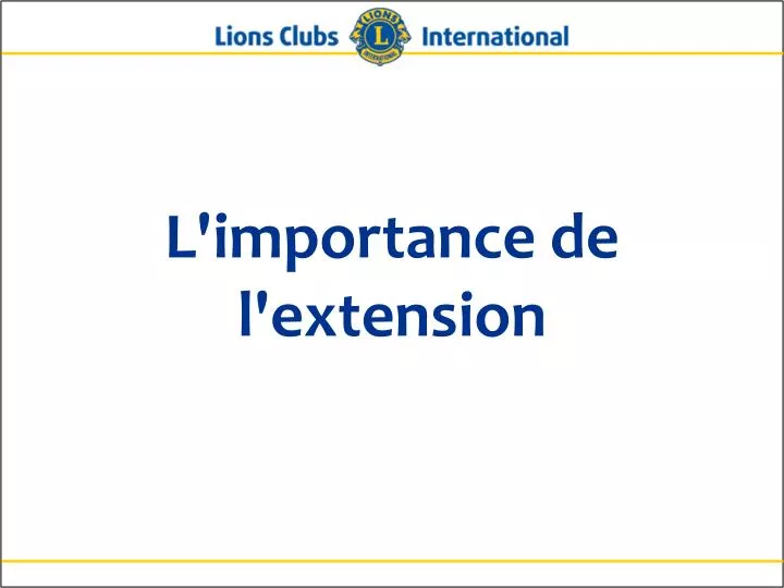 l importance de l extension