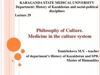 Philosophy of Culture. Medicine in the culture system