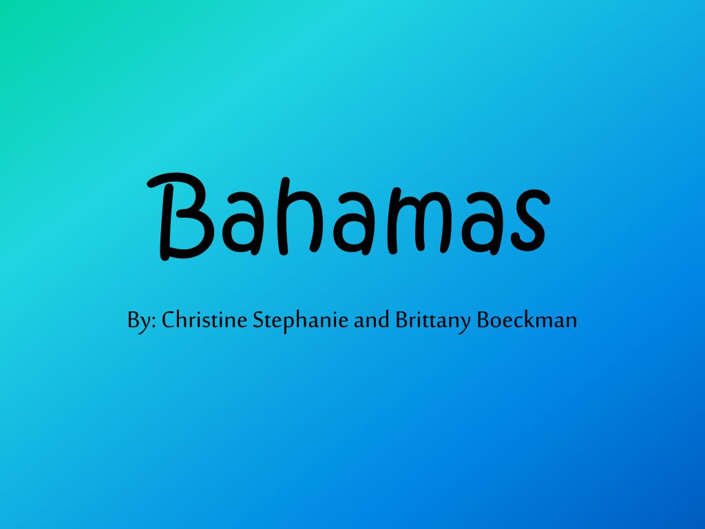 PPT - Bahamas PowerPoint Presentation, free download - ID:2200917
