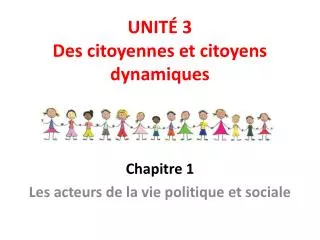 unit 3 des citoyennes et citoyens dynamiques