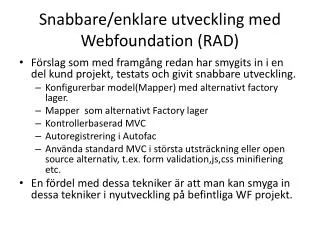 snabbare enklare utveckling med webfoundation rad