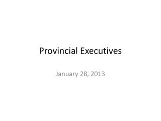 Provincial Executives