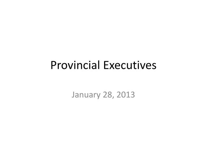 provincial executives
