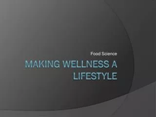 Making Wellness a Lifestyle