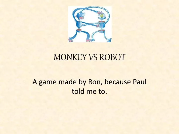 monkey vs robot