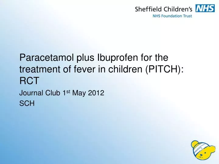 paracetamol plus ibuprofen for the treatment of fever in children pitch rct