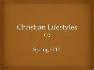 Christian Lifestyles