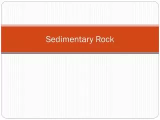 Sedimentary Rock