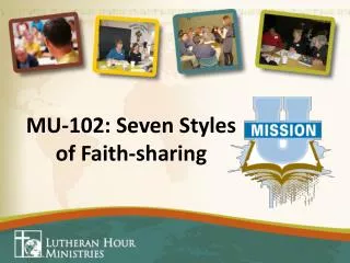 MU-102: Seven Styles of Faith-sharing