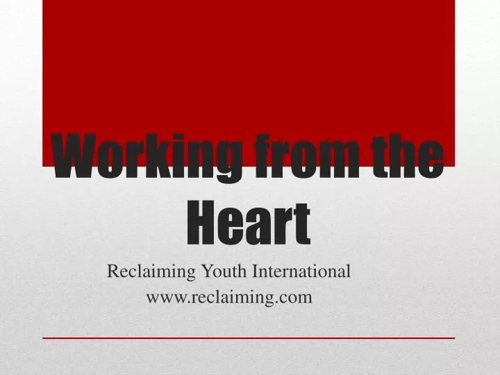 working from the heart