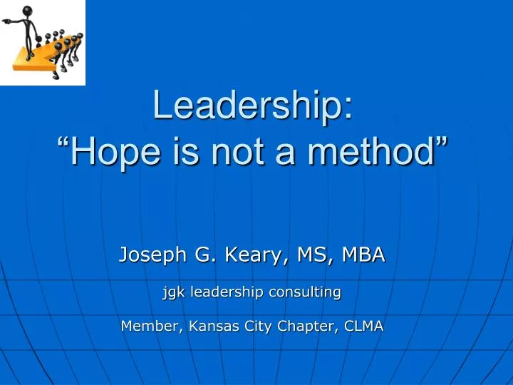 leadership hope is not a method