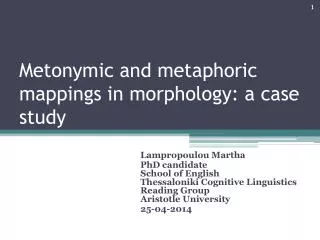 Metonymic and metaphoric mappings in morphology: a case study