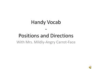 Handy Vocab - Positions and Directions
