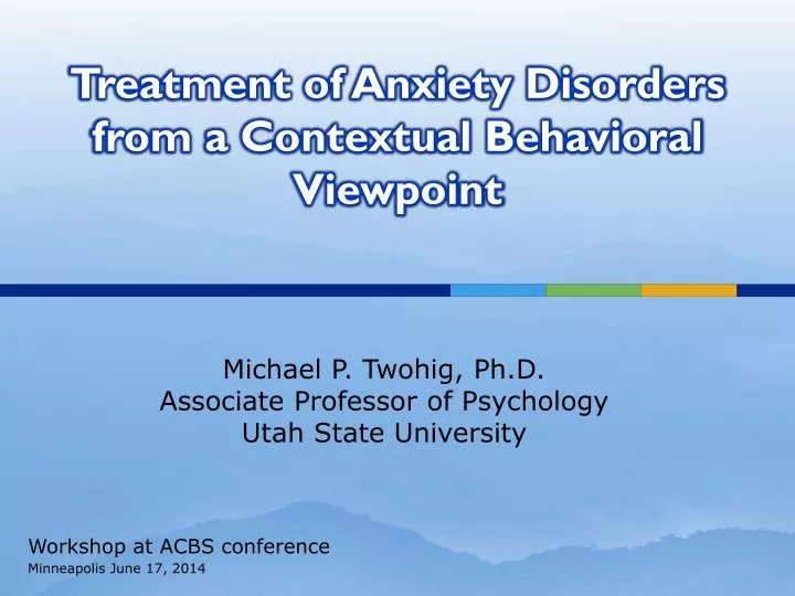 treatment of anxiety disorders from a contextual behavioral viewpoint