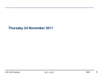 Thursday 24 November 2011