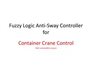 Fuzzy Logic Anti-Sway Controller for
