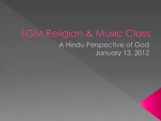 SGM Religion &amp; Music Class