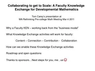 Collaborating to get to Scale : A Faculty Knowledge Exchange for Developmental Mathematics