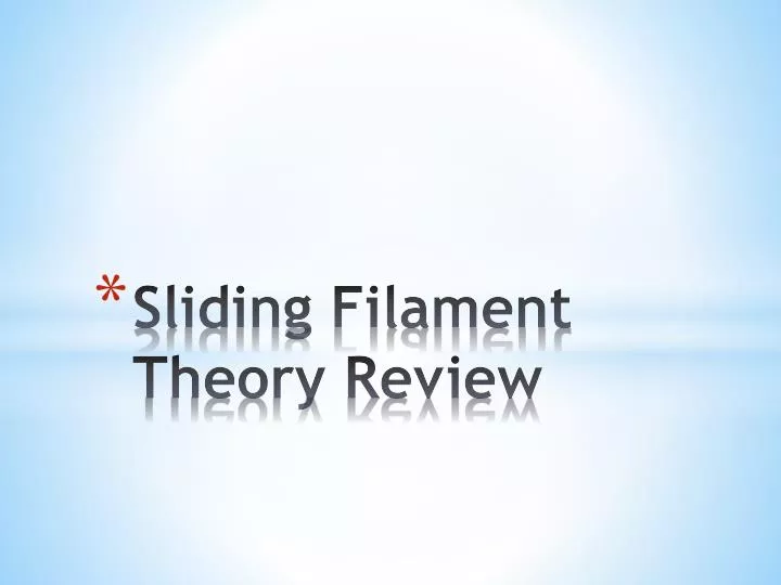 sliding filament theory review