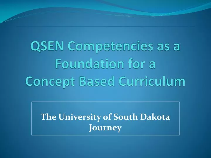 qsen competencies as a foundation for a concept based curriculum