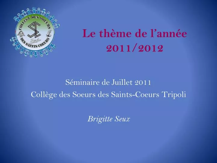 le th me de l ann e 2011 2012