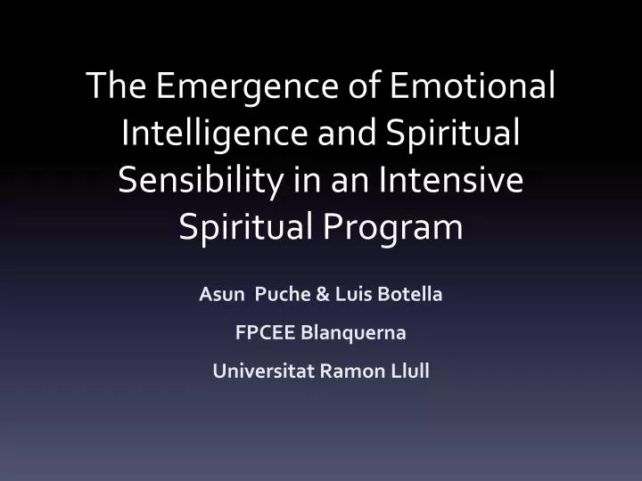 the emergence of emotional intelligence and spiritual sensibility in an intensive spiritual program