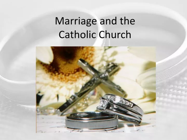 marriage and the catholic church