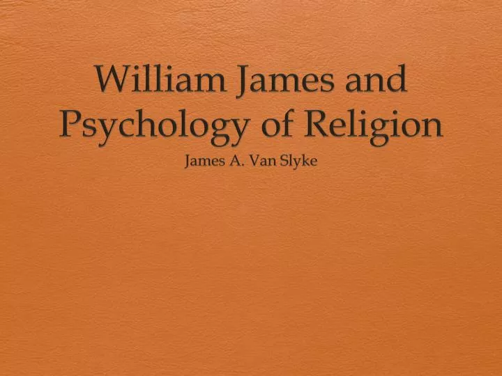 william james and psychology of religion