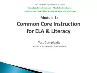 Module 1: Common Core Instruction for ELA &amp; Literacy