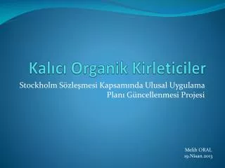 kal c organik kirleticiler