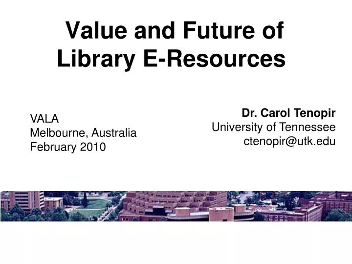 value and future of library e resources