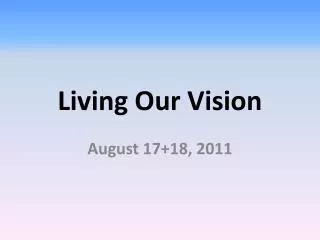 Living Our Vision