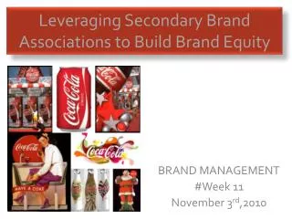 Leveraging Secondary Brand Associations to Build Brand Equity