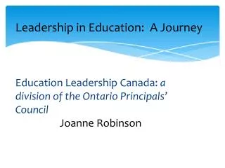 Leadership in Education: A Journey