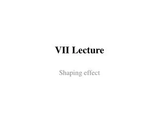 VII Lecture